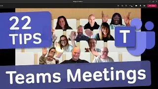 Microsoft Teams | 22 Tips for Great Teams Meetings