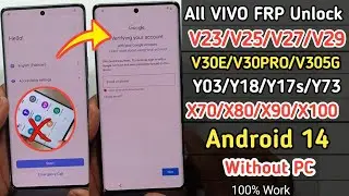 All Vivo V30e/V29/V27/Y18/Y100/Y03/Y17S/Y36/Y73/V30 5G FRP Bypass Android 14 | Frp Unlock Without Pc
