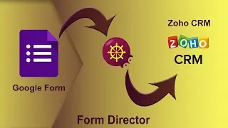 How to create records (Contacts, Leads etc) on Zoho CRM from Google Forms?