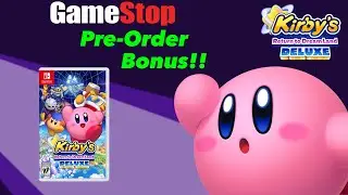 GameStop EXCLUSIVE Pre-Order Bonus For Kirby’s Return To Dreamland Deluxe