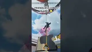 The Friendliest lobby in Apex Legends 