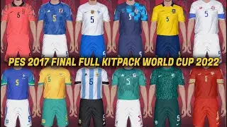 PES 2017 FINAL FULL KITPACK WORLD CUP 2022