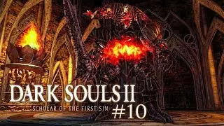 Прохождение Dark Souls 2: Scholar of the First Sin — Часть 10: Демон из Плавильни