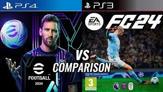 eFootball 2024 PS4 Vs EA FC 24 PS3