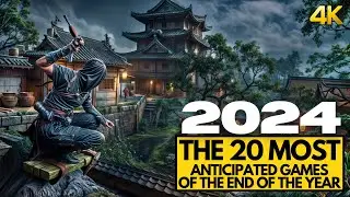 The 20 MOST ANTICIPATED GAMES of the end of 2024! Some very very HEAVY stuff to come 😍