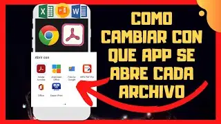 😉😱COMO CAMBIAR CON QUE APP SE ABRE CADA ARCHIVO EN ANDROID😊