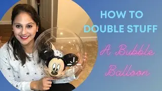 How to Double Stuff a Bubble Balloon | Deco Bubble Balloon