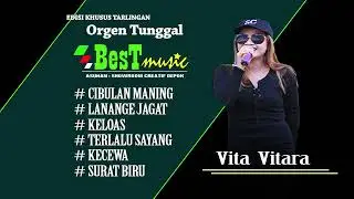 Edisi tarlingan bersama best music orgen tunggal ( vokal vita vitara )