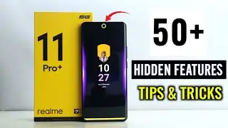 Realme 11 Pro Plus Tips & Tricks | Realme 11 Pro Plus 5G Hidden Features 50+Tips & Tricks