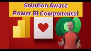 Creating Solution Aware Power BI Reports