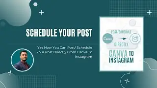 How to Schedule Your Post from Canva to Instagram