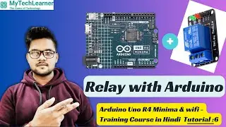 Arduino Uno R4 Minima LESSON 06: Control 230V AC Devices Relay with Arduino Board
