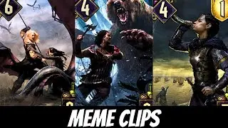 GWENT MEME Clips 4
