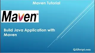 Maven Tutorial - Build Java Application with Maven