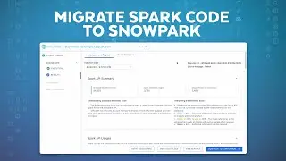 Using Snowpark Migration Accelerator To Convert Spark Code To Snowpark