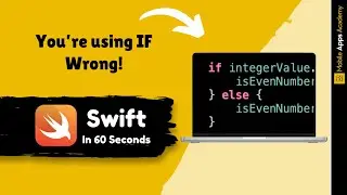 Youre using If Statement Wrong! | SWIFT IN 60 SECONDS | #01