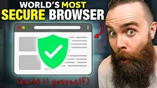 build your own browser (crazy SECURE)