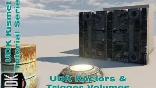 UDK KActors & Trigger Volumes | Kismet Tutorial by Devin Sherry