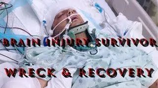 SEVERE TRUMATIC BRAIN INJURY- A Survivors Story and Advice for Recovery. 