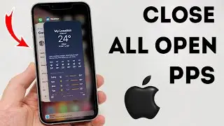 How To Close All Open Apps on iPhone - Full Guide