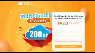 MultCloud 200GB Traffic Giveaway! Claim Now!