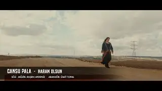 Cansu Pala  /  Haram Olsun (  Official Video 2022 )