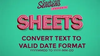 Convert Text to Valid Date Format - Google Sheets