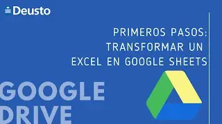 Google Drive docente universitario. Transformar un excel en Google Sheets