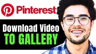 How To Download Pinterest Videos to Gallery (2024)