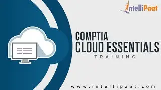 Comptia Cloud Essentials Tutorial |  Comptia Cloud Essentials Training - Youtube