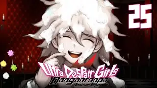 ОБРАТНО НА БАЗУ - Danganronpa Another Episode: Ultra Despair Girls #25
