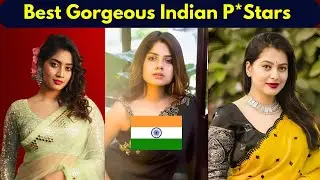 Top 10 Best Gorgeous Indian Prnstars in 2024 || Top Indian P*stars
