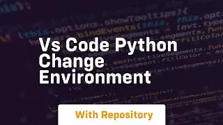 vs code python change environment