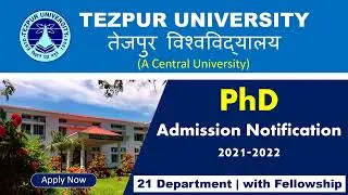 PhD Admission Notification 2021 in Tezpur University | Tezpur University PhD Notice | PhD 2021