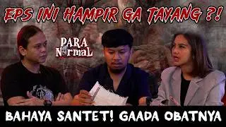 SANT3T! TELUH! Sampai Muntah D4rah?!!! KI PRANA LEWU : GAADA OBATNYA! | PARA NORMAL EPS 4