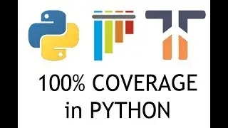 100 Percent Test Coverage in Python