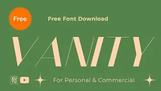 Free For Commercial Use !【Free Font】Vanity || Collect Free Design Resources  For You Everyday