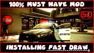 Installing Fast Draw Mod | 100% Must Have Mod | Tutorial | GTA V | LSPDFR