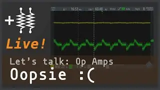 Op-Amp Oops: Mistakes were made, let's talk about them.