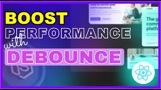 Increase performance of your react project using DEBOUCE | React Tutorial | debouncing in react app