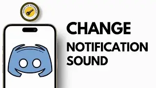 How To Change Notification Sound On Discord Mobile