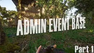 Pushing The Event Base - SCUM PVP Compilation #64