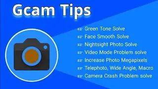 Gcam Tips || Green Problem Solve || Increase Photo Megapixels || All Gcam Tips ||