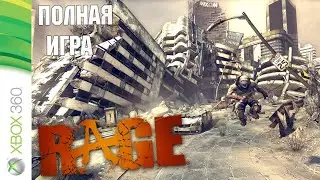 RAGE XBOX360 Walkthrough \ Прохождение на русском языке (без комментариев)