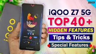 iQOO Z7 5g Tips and Tricks | iQoo Z7 Best 40+ Hidden Features Settings | iqoo Z7 5g Features