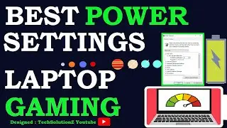 Best Laptop Battery Power Settings Boost Performance Gaming Settings For Laptop Make Laptop Faster