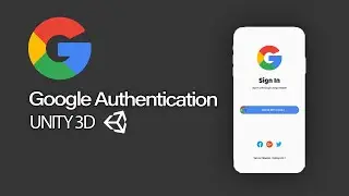 Google Authentication In Unity 3D (Tutorial)
