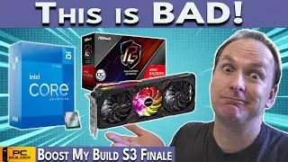 🛑 AVOID This CPU / GPU Combo 🛑 PC Build Fails | Boost My Build S3 Finale