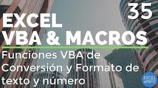 Excel VBA and Macros - Chapter 35 - VBA Functions for Converting, Formatting and Number handling