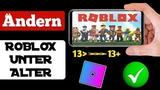 So ändern Sie Ihr Roblox-Alter, wenn Sie unter 13 sind! (Geburtstag ändern – 2024)